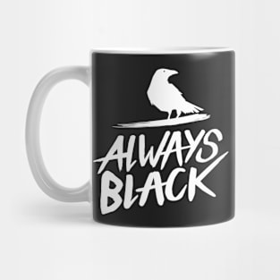 Always Black - White Mug